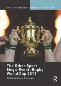 The Other Sport Mega-Event: Rugby World Cup 2011 (Sport in the Global Society - Contemporary Perspectives)