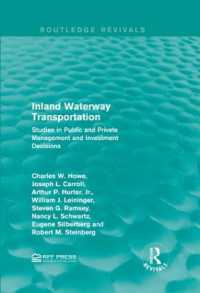 Inland Waterway Transportation : Studies in Public and Private Management and Investment Decisions (Routledge Revivals)