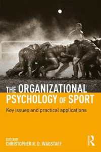 スポーツの組織心理学：重要論点と実践的応用<br>The Organizational Psychology of Sport : Key Issues and Practical Applications