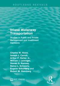 Inland Waterway Transportation : Studies in Public and Private Management and Investment Decisions (Routledge Revivals)