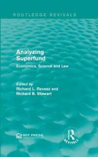 Analyzing Superfund : Economics, Science and Law (Routledge Revivals)