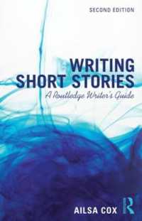 Writing Short Stories : A Routledge Writer's Guide -- Paperback / softback （2 ed）