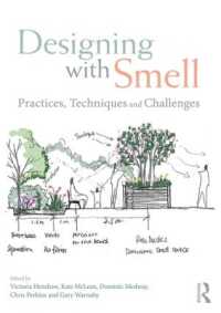 都市設計と嗅覚：実践、技術と課題<br>Designing with Smell : Practices, Techniques and Challenges