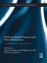 Shifting Global Powers and International Law : Challenges and Opportunities (Challenges of Globalisation)