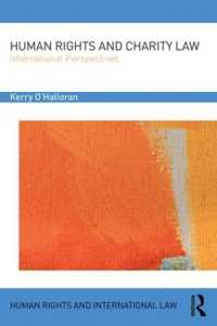 人権とチャリティ法：国際的考察<br>Human Rights and Charity Law : International Perspectives (Human Rights and International Law)