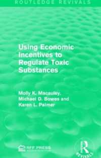 Using Economic Incentives to Regulate Toxic Substances (Routledge Revivals)