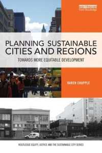 Planning Sustainable Cities and Regions : Towards More Equitable Development (Routledge Equity, Justice and the Sustainable City series)