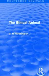 The Ethical Animal (Routledge Revivals: Selected Works of C. H. Waddington)
