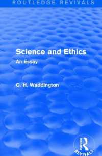 Science and Ethics : An Essay (Routledge Revivals: Selected Works of C. H. Waddington)