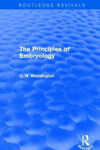 The Principles of Embryology (Routledge Revivals: Selected Works of C. H. Waddington)