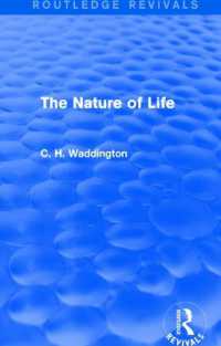 The Nature of Life (Routledge Revivals: Selected Works of C. H. Waddington)