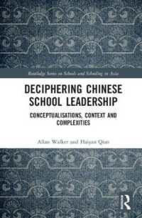 Deciphering Chinese School Leadership : Conceptualisation, Context and Complexities (Routledge Series on Schools and Schooling in Asia)