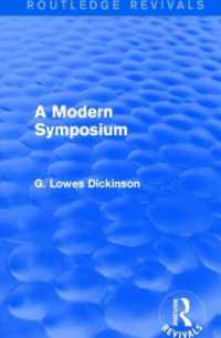A Modern Symposium (Routledge Revivals: Collected Works of G. Lowes Dickinson)