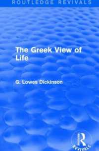 The Greek View of Life (Routledge Revivals: Collected Works of G. Lowes Dickinson)