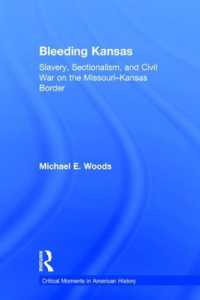 Bleeding Kansas : Slavery, Sectionalism, and Civil War on the Missouri-Kansas Border (Critical Moments in American History)