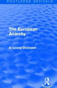 The European Anarchy (Routledge Revivals: Collected Works of G. Lowes Dickinson)