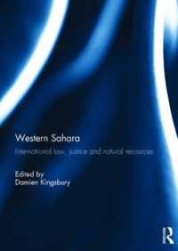 Western Sahara : International Law, Justice and Natural Resources