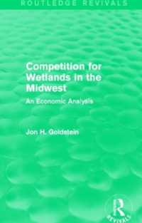 Competition for Wetlands in the Midwest : An Economic Analysis (Routledge Revivals)