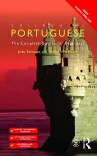 Colloquial Portuguese : The Complete Course for Beginners (Colloquial Series) （2ND）