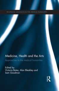 Medicine, Health and the Arts : Approaches to the Medical Humanities (Routledge Advances in the Medical Humanities)