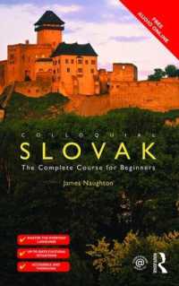 Colloquial Slovak : The Complete Course for Beginners (Colloquial Series) （2ND）