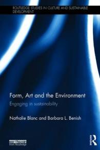 Form, Art and the Environment : Engaging in Sustainability (Routledge Studies in Culture and Sustainable Development)