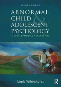 児童・青年の異常心理（第２版）<br>Abnormal Child and Adolescent Psychology : A Developmental Perspective, Second Edition （2ND）