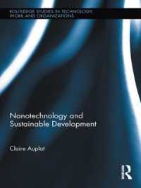 Nanotechnology and Sustainable Development (Routledge Studies in Technology, Work and Organizations)