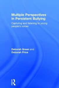 長期的いじめにおける多元的視座<br>Multiple Perspectives in Persistent Bullying : Capturing and listening to young people's voices