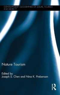自然観光<br>Nature Tourism (Contemporary Geographies of Leisure, Tourism and Mobility)
