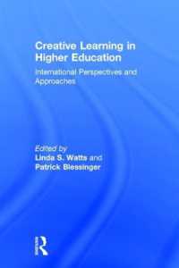Creative Learning in Higher Education : International Perspectives and Approaches