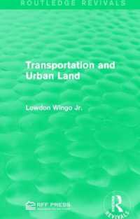 Transportation and Urban Land (Routledge Revivals)