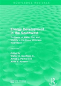 Energy Development in the Southwest : Problems of Water, Fish and Wildlife in the Upper Colorado River Basin (Routledge Revivals)