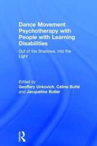 Dance Movement Psychotherapy with People with Learning Disabilities : Out of the Shadows, into the Light