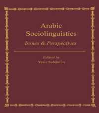 Arabic Sociolinguistics : Issues and Perspectives