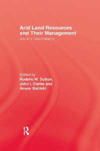 Arid Land Resources and Their Management : Jordan's Desert Margin