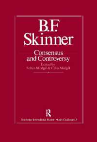 B.F. Skinner: Consensus and Controversy
