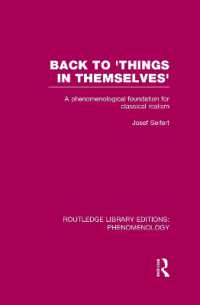 Back to 'Things in Themselves' : A Phenomenological Foundation for Classical Realism (Routledge Library Editions: Phenomenology)