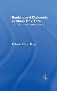 Bankers and Diplomats in China 1917-1925 : The Anglo-American Experience