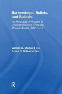 Barbershops, Bullets, and Ballads : An Annotated Anthology of Underappreciated American Musical Jewels, 1865-1918