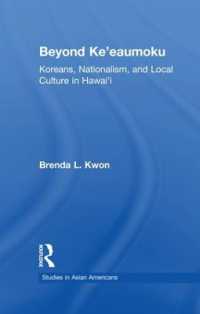 Beyond Ke'eaumoku : Koreans, Nationalism, and Local Culture in Hawai'i (Studies in Asian Americans)