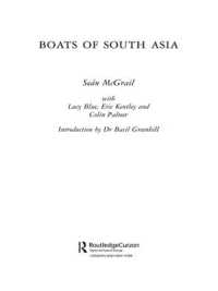 Boats of South Asia (Routledge Studies in South Asia)