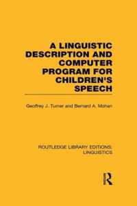 A Linguistic Description and Computer Program for Children's Speech (Routledge Library Editions: Linguistics)