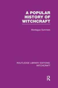 A Popular History of Witchcraft (RLE Witchcraft) (Routledge Library Editions: Witchcraft)