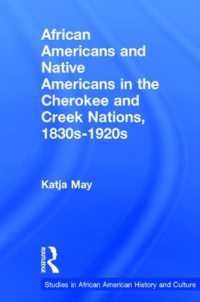 African Americans and Native Americans in the Cherokee and Creek Nations, 1830s-1920s : Collision and Collusion (Studies in African American History and Culture)