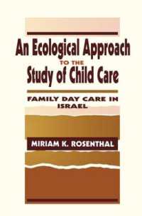 An Ecological Approach to the Study of Child Care : Family Day Care in Israel