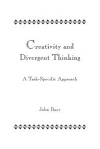 Creativity and Divergent Thinking : A Task-Specific Approach
