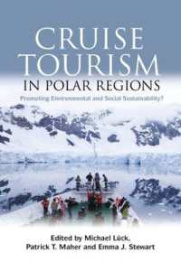 Cruise Tourism in Polar Regions : Promoting Environmental and Social Sustainability?