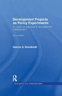 Development Projects as Policy Experiments : An Adaptive Approach to Development Administration (Development and Underdevelopment Series)