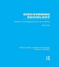Discovering Sociology : Studies in Sociological Theory and Method (Routledge Library Editions: Social Theory)